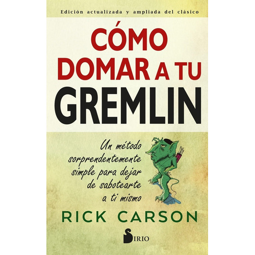 Libro Como Domar A Tu Gremlin - Carson, Rick
