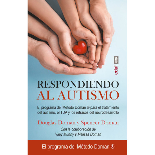 Respondiendo Al Autismo, De Doman, Douglas., Vol. 0. Editorial Edaf, S.l., Tapa Blanda En Español, 2023