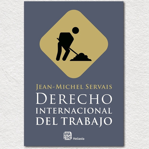 Derecho Internacional Del Trabajo - Servais, Jean M