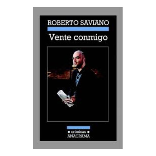 Vente Conmigo - Roberto Saviano