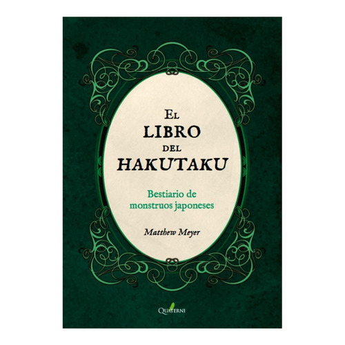 Libro Del Hakutaku. Bestiario De Monstruos Japoneses