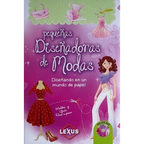 Libro Pequeñas Diseñadoras De Modas