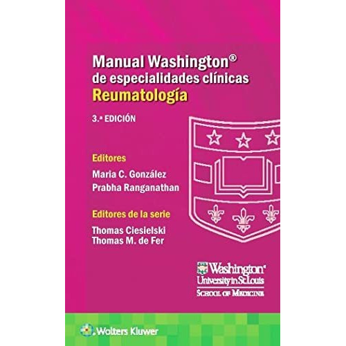 Manual Washington De Especialidades Clínicas. Reumatología