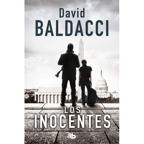 Inocentes, Los, De Baldacci, David. Editorial B De Bolsillo En Español