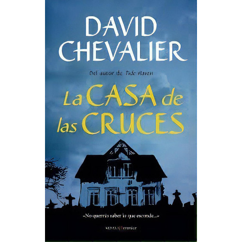 Casa De Las Cruces, La, De David Chevalier., Vol. Único. Editorial Almuzara, Tapa Blanda, Edición 1 En Español
