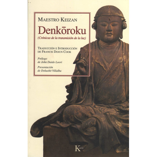 Denkoroku: Crónicas de la transmisión de la luz, de Keizan. Editorial Kairos, tapa blanda en español, 2022