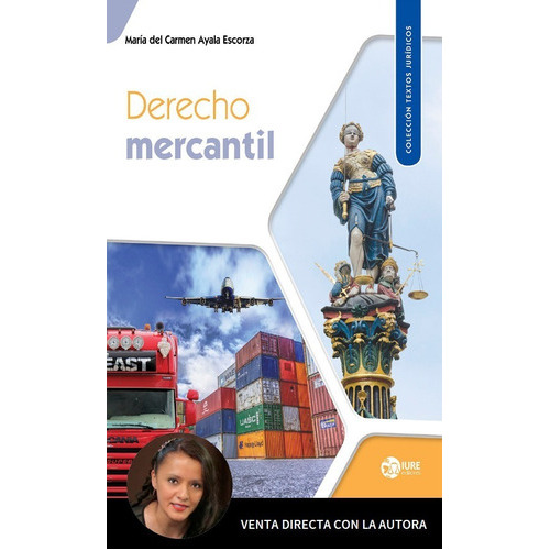 Derecho Mercantil: Sociedades Mercantiles, De María Del Carmen Ayala Escorza. Editorial Iure, Tapa Blanda, Edición Primera En Español, 2022