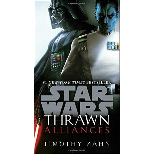 Thrawn: Alliances (star Wars) - Timothy Zahn