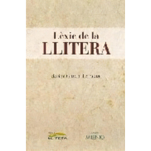 Lãâ¨xic De La Llitera, De Giralt Latorre, Javier. Editorial Milenio Publicaciones S.l., Tapa Dura En Español