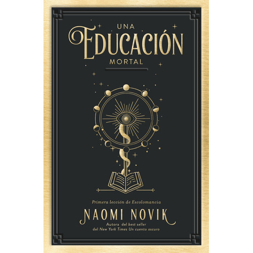 Una Educación Mortal de Naomi Novik Serie Escolomancia Editorial Umbriel Tapa Blanda 2021