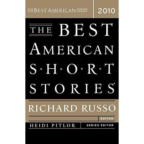 The Best American Short Stories 2010, De Richard Russo. Editorial Mariner Books, Tapa Blanda En Inglés