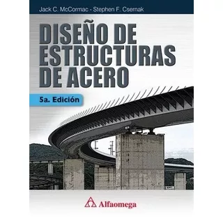 Libro Diseño De Estructuras De Acero 5e