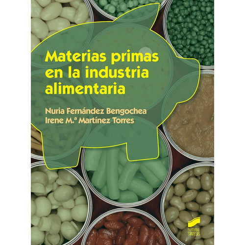 Materias Primas En La Industria Alimentaria - Fernandez B