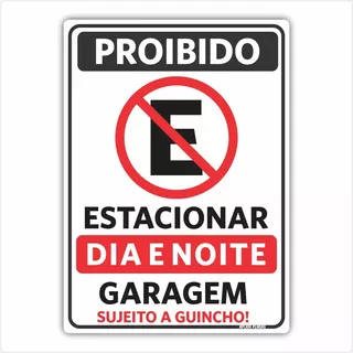 Placa Proibido Estacionar Garagem Dia E Noite 18x25cm