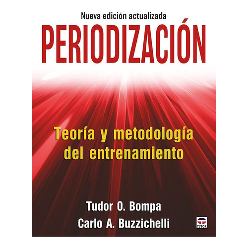 Periodizacion Teoria Y Metodologia Del Entrenamiento - Bo...
