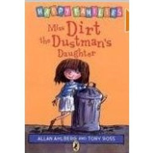 Miss Dirt The Dustmans Daughter