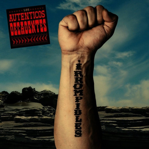 Los Autenticos Decadentes - Irrompibles - Cd / Álbum