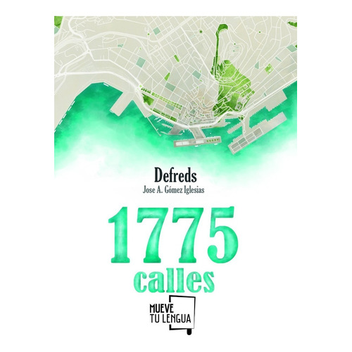 1775 Calles. Colección Prosa Poética - Defreds