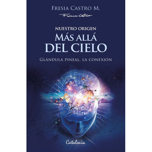 Más Allá Del Cielo - Fresia Castro
