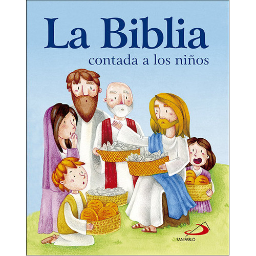 La Biblia Contada A Los Niãâ±os, De Vários Autores. Editorial San Pablo Editorial, Tapa Dura En Español