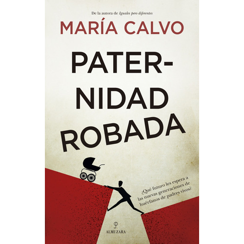 Paternidad Robada - María Calvo