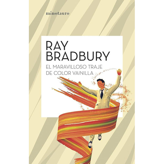 Libro: El Maravilloso Traje De Color Vainilla / Ray Bradbury