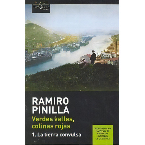 Verdes Valles, Colinas Rojas 1. La Tierra Convulsa, De Pinilla, Ramiro. Editorial Maxi-tusquets, Tapa Blanda En Español