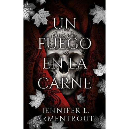 Libro Un Fuego En La Carne - Jennifer Armentrout - Puck