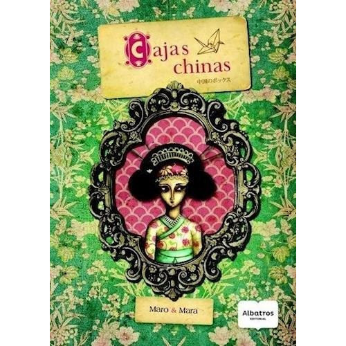 Libro Cajas Chinas - Mara Maro, De Maro, Mara. Editorial Albatros, Tapa Blanda En Español, 2013