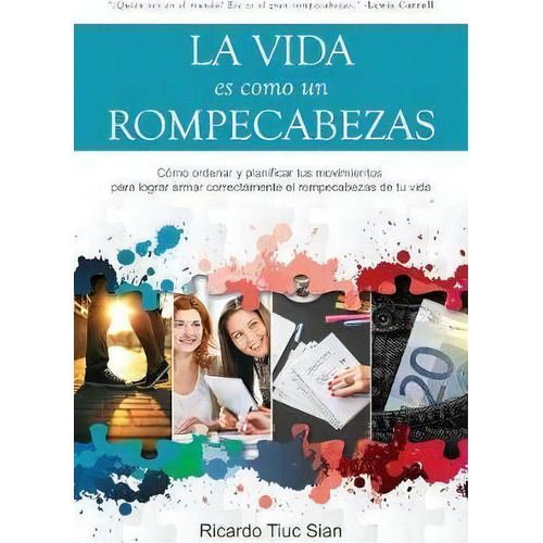 La Vida Es Como Un Rompecabezas, De Ricardo Tiuc Sian. Devoci%c3%b3n Total Editorial, Tapa Blanda En Español