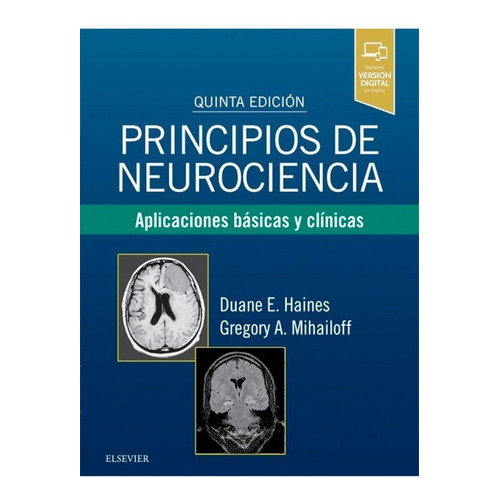 Principios De Neurociencia / Haines / 5 Ed.
