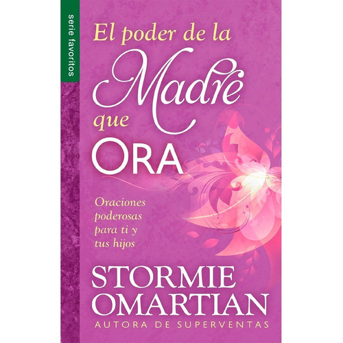 Libro El Poder De La Madre Que Ora Oraciones Poderosas