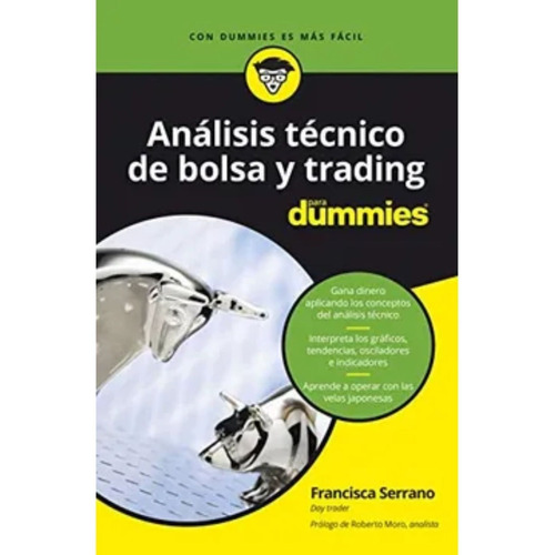 Analisis Tecnico De Bolsa Y Trading - Serrano Ruiz, Franc...