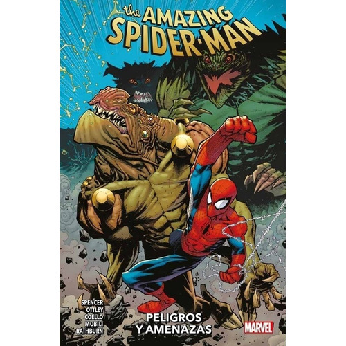 The Amazing Spider-man 06 Peligros Y Amenazas - Nick Spencer