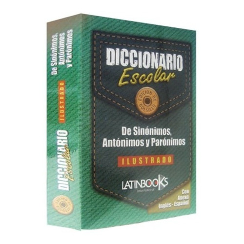 Libro Diccionario Escolar De Sinonimos, Antonimos Y Paronimo