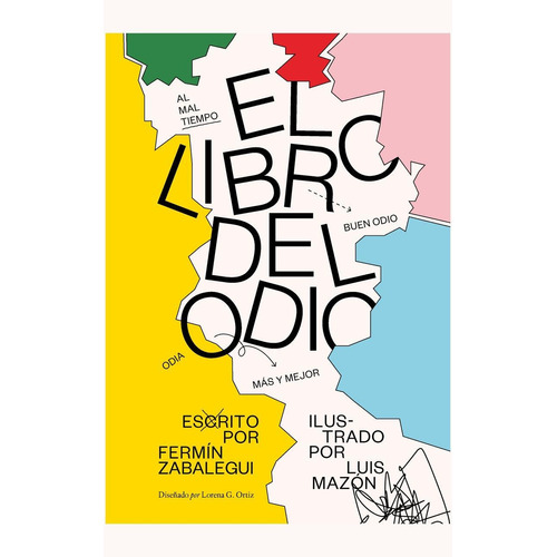 El libro del odio, de Zabalegui, Fermín. Editorial Malpaso, tapa blanda en español, 2019
