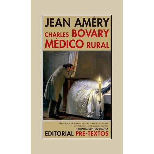 Charles Bovary, Mãâ©dico Rural, De Améry, Jean. Editorial Pre-textos, Tapa Blanda En Español