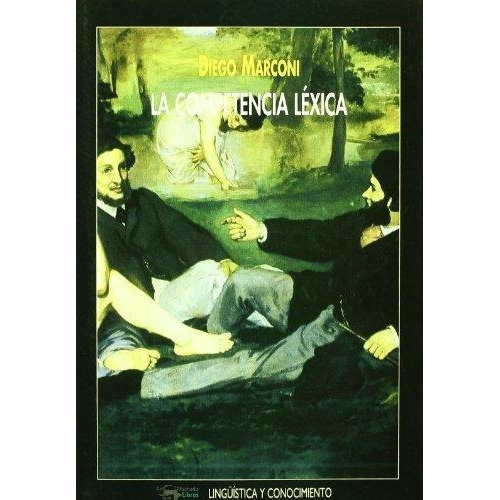 Competencia Lexica, La, De Marconi, Diego. Editorial Antonio Machado Libros En Español