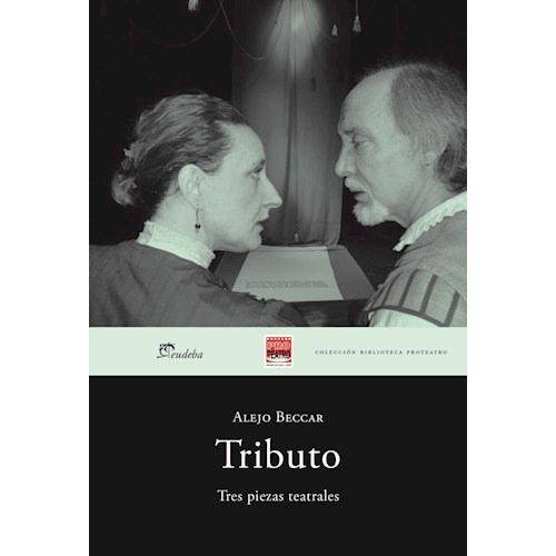Tributo, de Alejo Beccar. Editorial EUDEBA, tapa blanda, edición 2016 en español