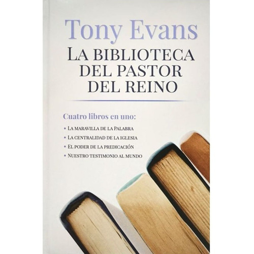Biblioteca Del Pastor Del Reino, De Tony Evans. Editorial Mundo Hispano, Tapa Blanda En Español, 2021 Color Blanco, Letra Estandar
