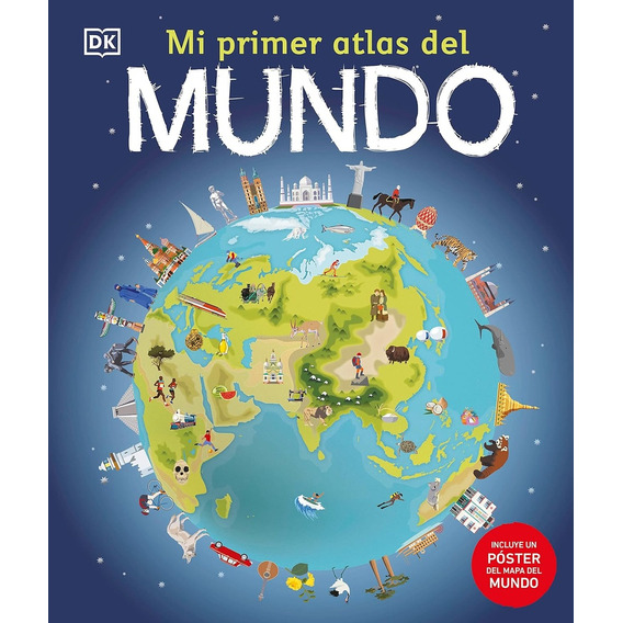 Mi Primer Atlas Del Mundo