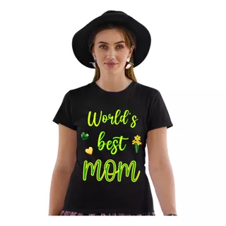 Playera Dama Estampada Día De La Madre Mejor Mamá Del Mundo