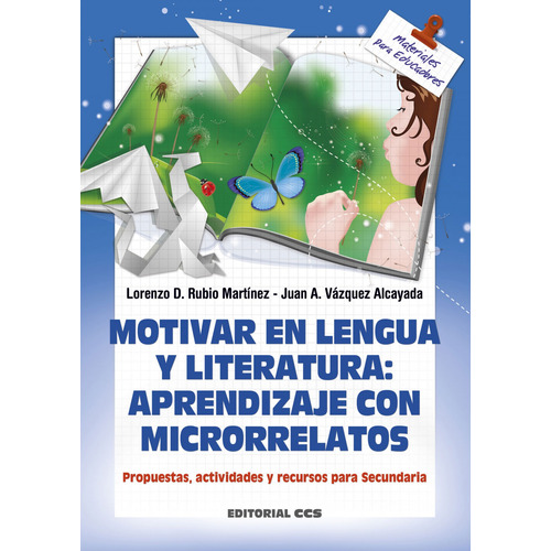 Motivar En Lengua Y Literatura: Aprendizaje Con Microrrelato