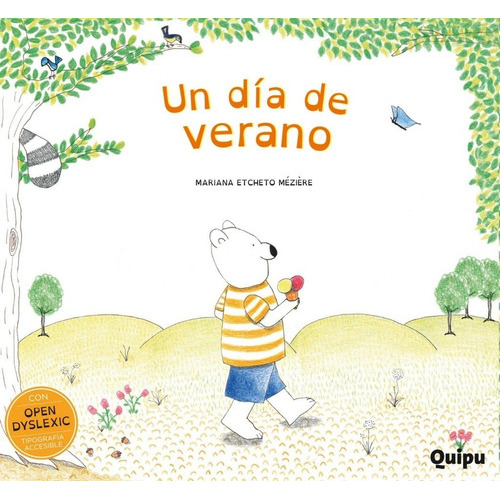 Un Dia De Verano - Open Dyslexic, De Mariana Etcheto Mézière. Editorial Quipu En Español