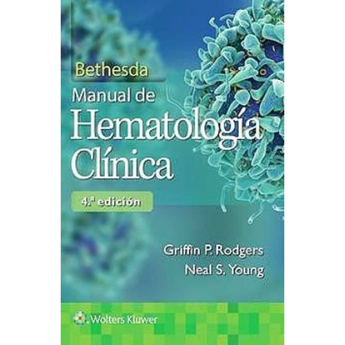Bethesda Manual De Hematología Clínica 4 Ed. ¡!