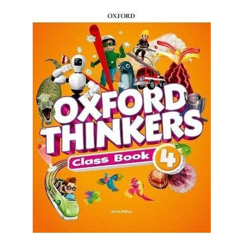 Oxford Thinkers 4 - Class Book - Oxford