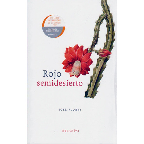 Rojo Semidesierto, De Joel Flores. Editorial Ediciones Y Distribuciones Dipon Ltda., Tapa Blanda, Edición 2013 En Español