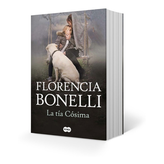 La Tía Cosima, De Florencia Bonelli. Editorial Suma De Letras, Tapa Blanda En Español, 2022