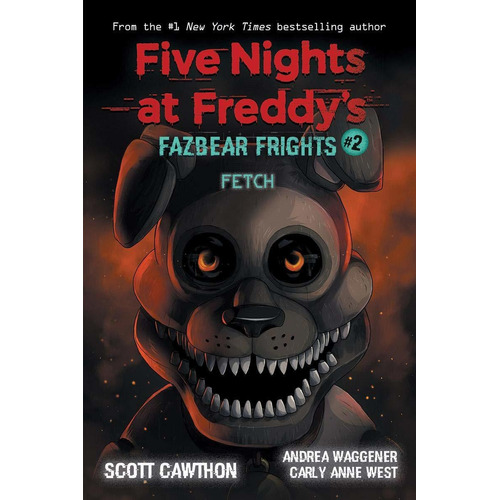 Libro Fetch (five Nights At Freddy's: Fazbear Frights #2),