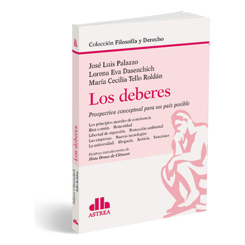 LOS DEBERES, de Jose Luis Palazzo. Editorial Astrea, tapa blanda en español, 2023